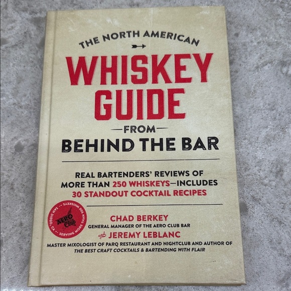 The North American Whiskey Guide from Behind the Bar Book - Picture 1 of 1